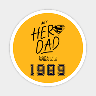 My Hero Dad 1989 Magnet